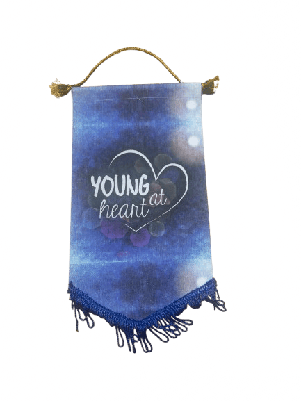 Young At Heart - Premium Cloth Scroll