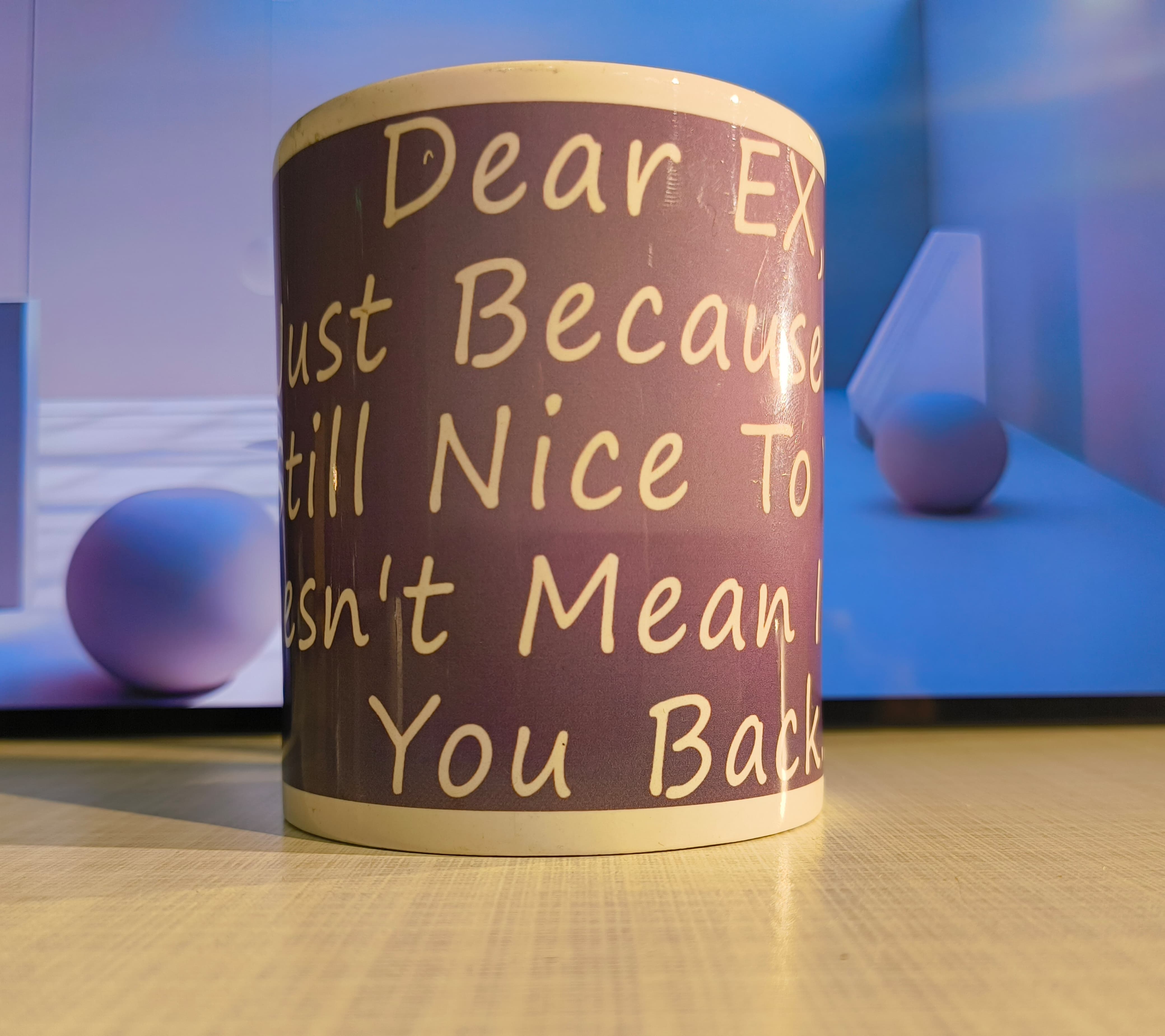 A Mug For Your Ex